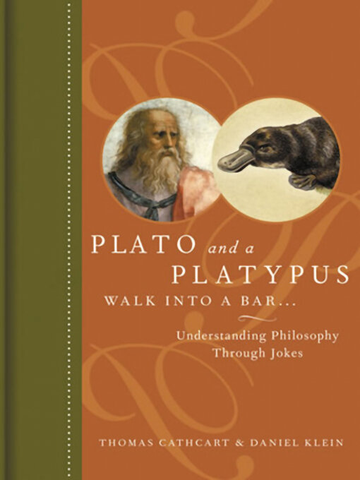 Title details for Plato and a Platypus Walk Into a Bar... by Thomas Cathcart - Wait list